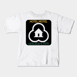 Hotel Motel Holiday Inn-Hip hop Kids T-Shirt